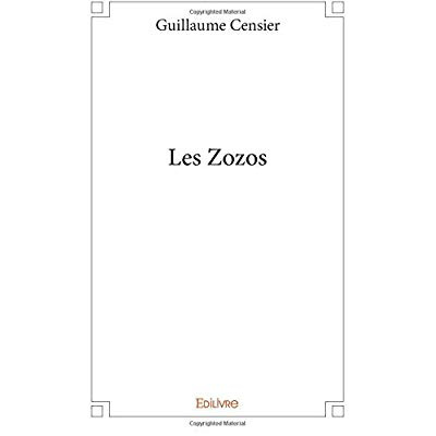 Censier_Guillaume-Les_Zozos-9782414112425_0