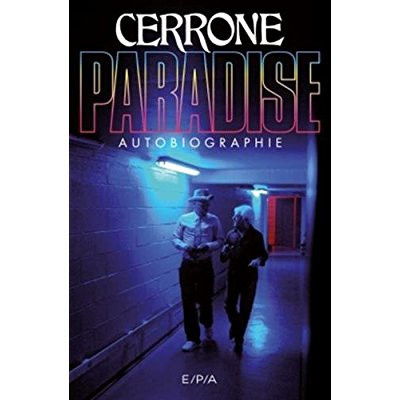 Cerrone-Paradise_Autobiographie-9782851209825_0