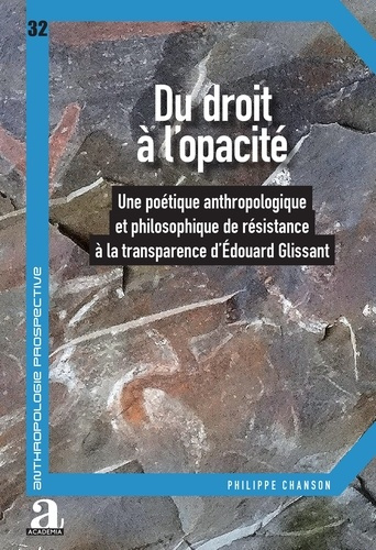 Chanson_Philippe-Du_droit_l_opacit_._Une_po_tique_anthropologique_et_philosophique_de_r_sistance_la_transparence-9782806139016_0