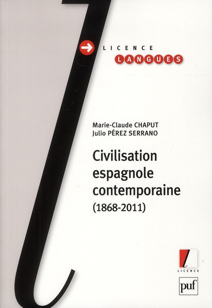 Chaput_Marie-Claude_P_rez_Serrano_Julio-Civilisation_espagnole_contemporaine._1868-2011-9782130573753_0