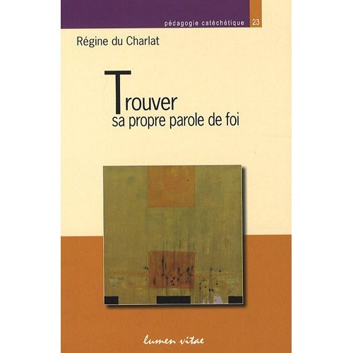 Charlat_R_gine_du-Trouver_sa_propre_parole_de_foi-9782873243531_0