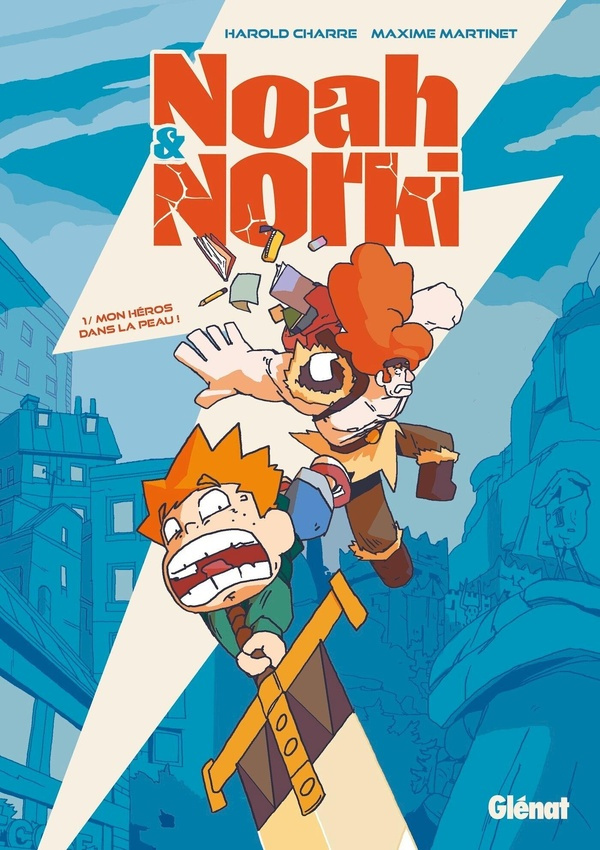 Charre_Harold_Martinet_Maxime-Noah_Norki_-_Tome_01._Mon_h_ros_dans_la_peau_-9782344064016_0