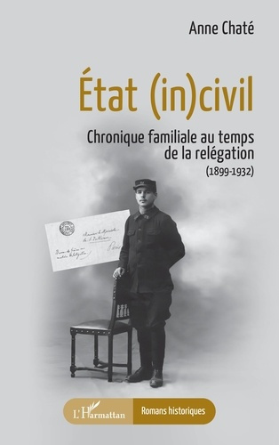 Chat_Anne-_tat_in_civil._Chronique_familiale_au_temps_de_la_rel_gation_1899-1932_-9782336571348_0