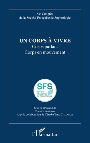 Chatillon_Claude_Terk-Chalanset_Claudie-Un_corps_vivre._Corps_parlant_Corps_en_mouvement-9782336543666_0