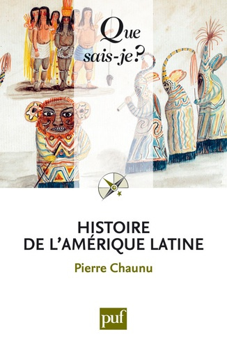 Chaunu_Pierre-Histoire_de_l_Am_rique_latine._16e_dition-9782130578710_0