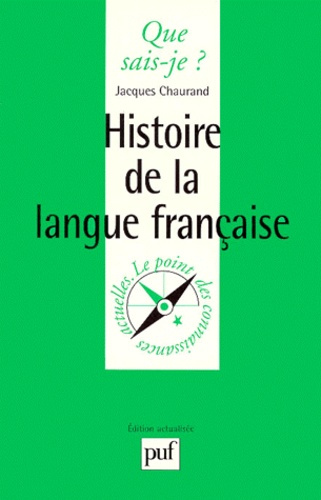 Chaurand_Jacques-Histoire_de_la_langue_fran_aise-9782130456353_0