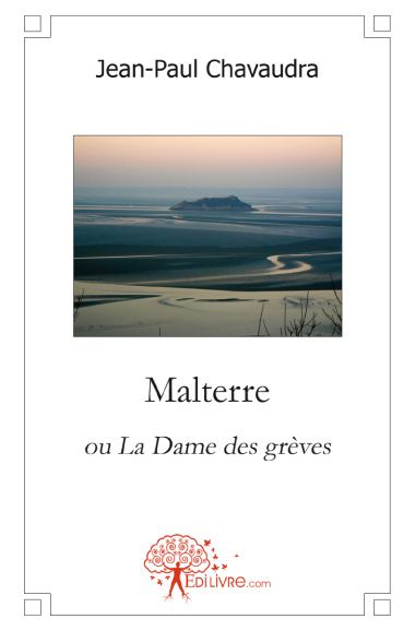Chavaudra_Jean-paul-Malterre._ou_La_Dame_des_gr_ves-9782812125645_0