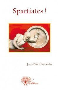 Chavaudra_Jean-paul-Spartiates_-9782812198342_0