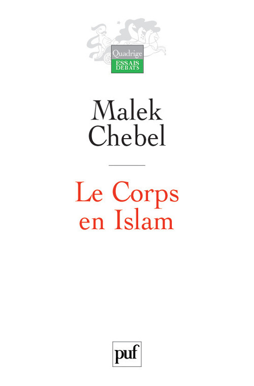 Chebel_Malek-Le_Corps_en_Islam-9782130547280_0