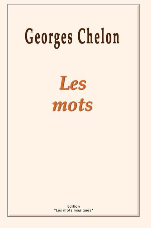 Chelon_Georges_Huster_Francis-Les_mots-9782362850516_0