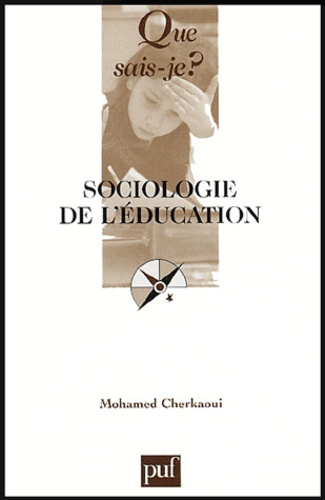 Cherkaoui_Mohamed-Sociologie_de_l_ducation._6e_dition-9782130545378_0