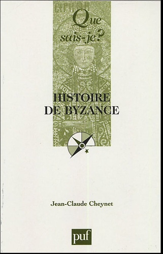 Cheynet_Jean-Claude-Histoire_de_Byzance-9782130545859_0