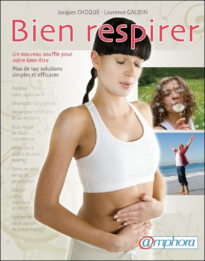 Choque_Jacques_Gaudin_Laurence-Bien_respirer._Un_nouveau_souffle_pour_votre_bien-_tre-9782851807779_0