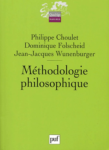 Choulet_Philippe_Folscheid_Dominique_Wunenburg-M_thodologie_philosophique-9782130538400_0