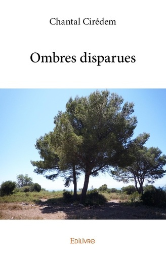 Ciredem_Chantal-Ombres_disparues-9782414430222_0