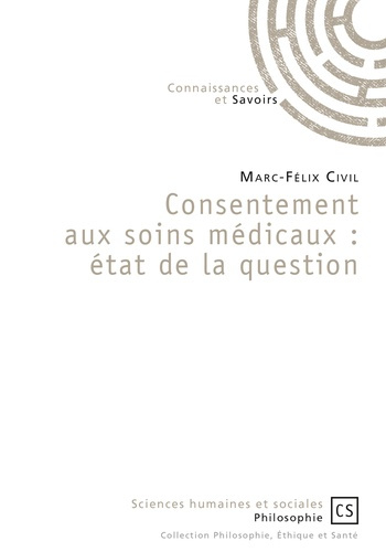 Civil_Marc-F_lix_Jean_Lukinson-Consentement_aux_soins_m_dicaux_tat_de_la_question-9782753905528_0