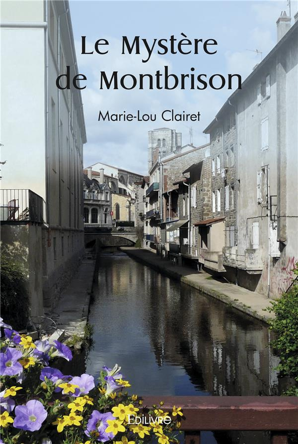 Clairet_Marie-Lou-Le_Myst_re_de_Montbrison-9782414480463_0