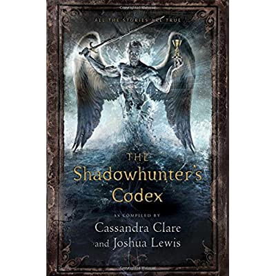 Clare_Cassandra-The_Shadowhunters_Codex-9781442416925_0