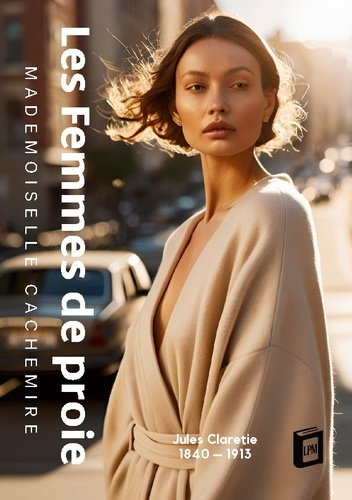 Claretie_Jules-Les_Femmes_de_proie._Mademoiselle_Cachemire-9783691046113_0