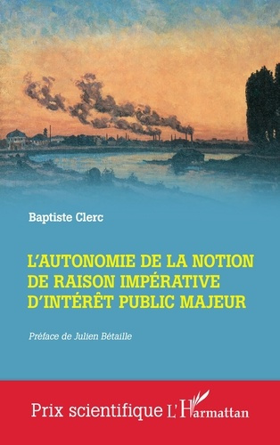 Clerc_Baptiste_B_taille_Julien-L_autonomie_de_la_notion_de_raison_imp_rative_d_int_r_t_public_majeur-9782336497983_0