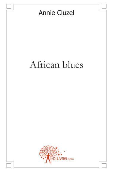 Cluzel_Annie-African_blues-9782812132261_0
