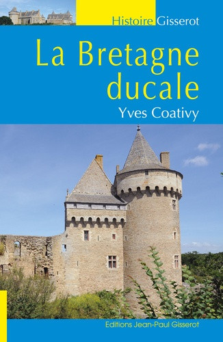 Coativy_Yves-La_Bretagne_ducale-9782755812022_0
