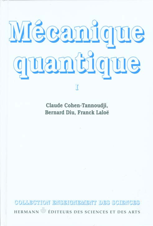 Cohen-Tannoudji_Claude_Diu_Bernard_Lalo_Franck-M_canique_quantique_Tome_1-9782705660741_0