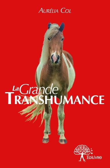 Col_Aur_lia-La_Grande_Transhumance_-_Tome_1._Long_Drive_Abil_ne-Rushville-9782332786234_0