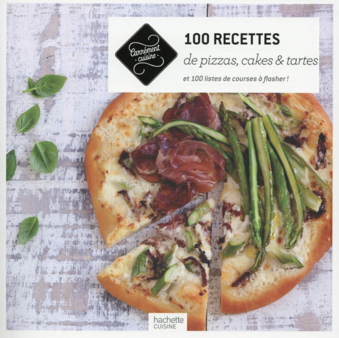 Collectif-100_Recettes_de_pizzas_cake_et_tartes_et_100_listes_de_courses_flasher_-9782011167668_0