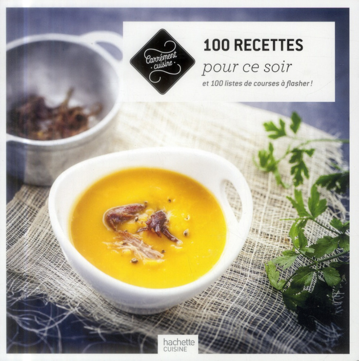 Collectif-100_recettes_pour_ce_soir_et_100_listes_de_courses_flasher_-9782012318205_0