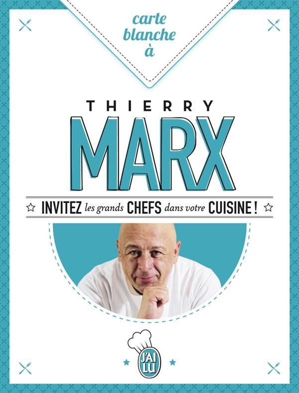 Collectif-Carte_blanche_Thierry_Marx-9782290113660_0