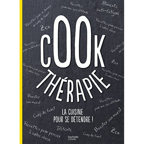 Collectif-Cook_th_rapie_la_cuisine_pour_se_d_tendre-9782011167538_0