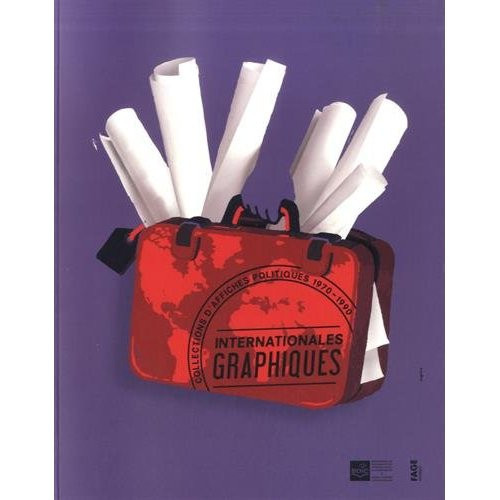 Collectif-Internationales_graphiques_Collections_d_affiches_politiques_1970_-1990-9782849754016_0