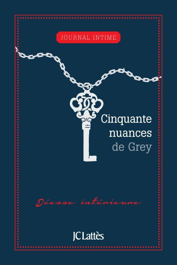 Collectif-Journal_intime_cinquante_nuances_de_Grey_D_esse_int_rieure-9782709646116_0