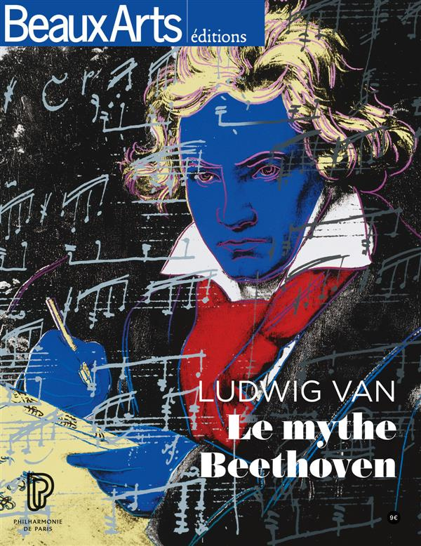 Collectif-Ludwig_Van_-_Le_mythe_Beethoven-9791020403032_0