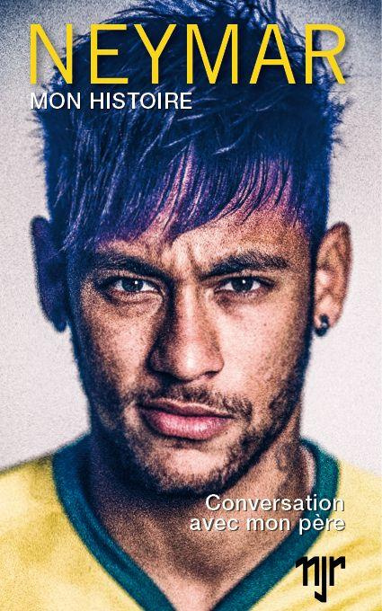Collectif-Neymar_mon_histoire_Conversation_avec_mon_p_re-9791093463131_0