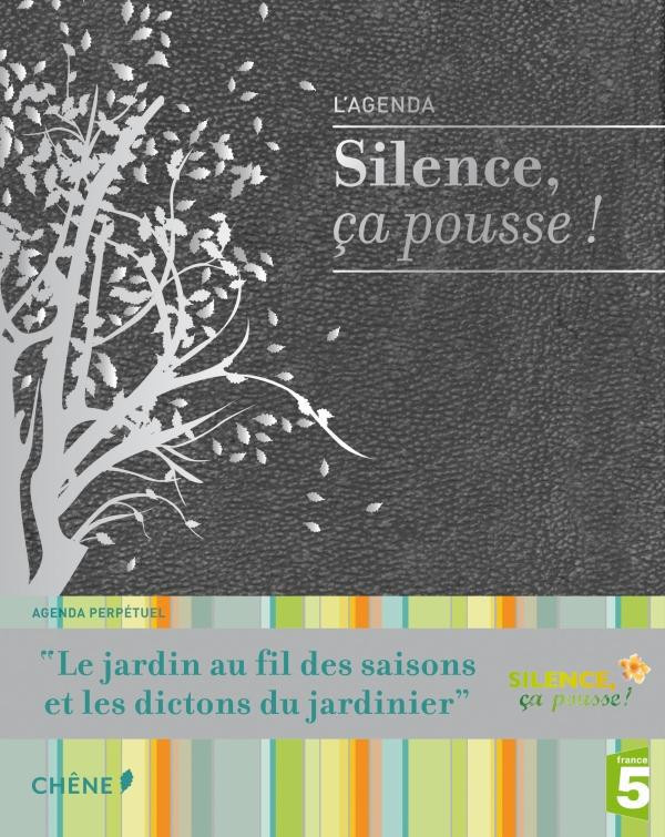 Collectif-Silence_a_pousse_L_agenda_Agenda_perp_tuel-9782812305061_0