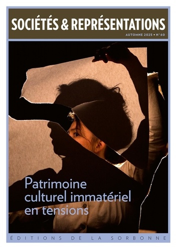 Collectif-Soci_t_s_repr_sentations_n_60._Patrimoine_culturel_immat_riel_en_tensions-9791035110819_0