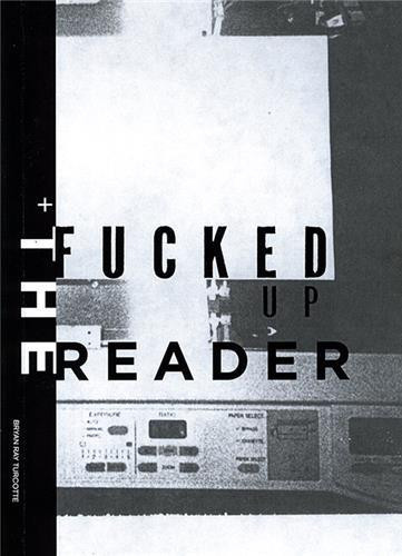 Collectif-The_Fucked_Up_Reader-9781584236115_0