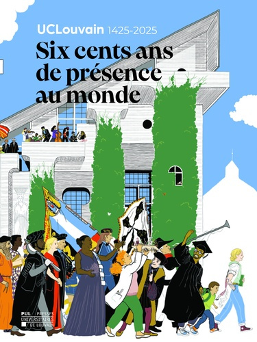 Collectif-UCLouvain_1425-2025_six_cents_ans_de_pr_sence_au_monde-9782390615484_0