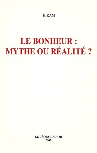 Collectif_Hiram-Le_Bonheur_mythe_ou_r_alit_-9782863771723_0
