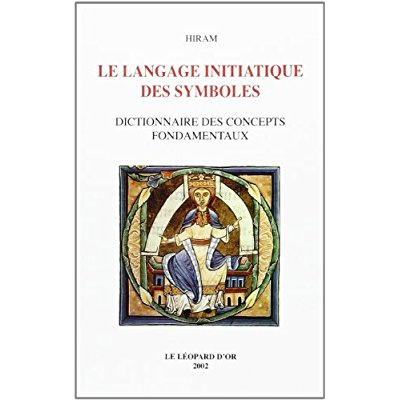 Collectif_Hiram-Le_langage_initiatique_des_symboles_dictionnaire_des_concepts_fondamentaux-9782863771693_0