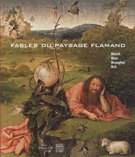 Collectif_Tapi_Alain_Weemans_Michel-Fables_du_paysage_flamand_Bosch_Bles_Brueghel_Bril-9782757205822_0
