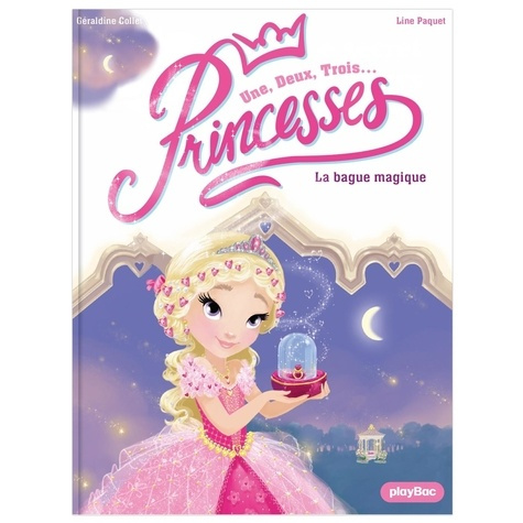 Collet_G_raldine_Paquet_Line-Une_deux_trois_Princesses_-_La_bague_magique_-_Nouvelle_dition-9791070161890_0