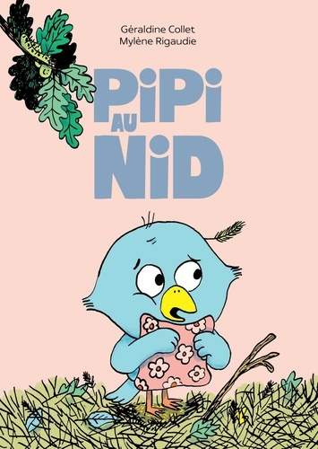 Collet_G_raldine_Rigaudie_Myl_ne-Pipi_au_nid-9782278120031_0