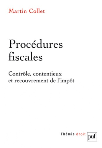 Collet_Martin-Proc_dures_fiscales._Contr_le_contentieux_et_recouvrement_de_l_imp_t-9782130575207_0