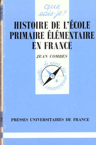 Combes_Jean-HISTOIRE_DE_L_ECOLE_PRIMAIRE_ELEMENTAIRE_EN_FRANCE._1_re_dition-9782130483212_0