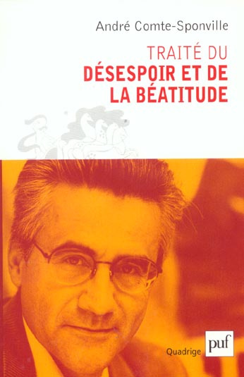 Comte-Sponville_Andr_-Trait_du_d_sespoir_et_de_la_b_atitude-9782130529606_0