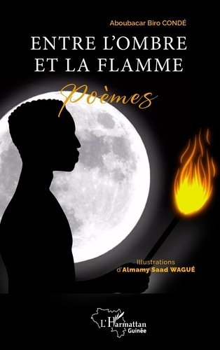 Cond_Aboubacar_biro_Wague_Almamy_Saad-Entre_l_ombre_et_la_flamme-9782336597331_0
