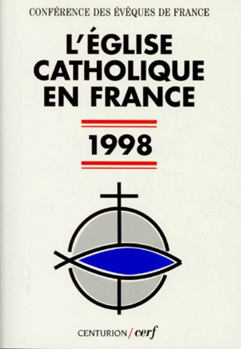 Conf_rence_Ev_ques_de_France-L_EGLISE_CATHOLIQUE_EN_FRANCE._10_me_dition_1998-9782204059251_0